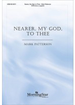 Nearer My God to Thee by Mark Patterson