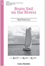 Boats Sail on the Rivers by Mark Patterson