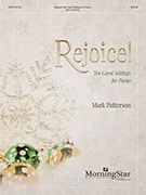 Rejoice! Carols for Piano by Mark Patterson